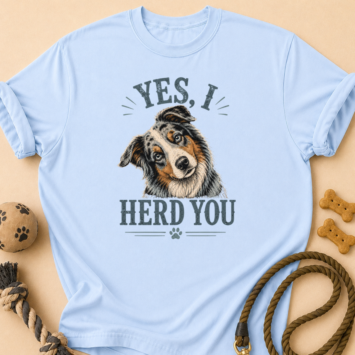 Aussie Herd You T-Shirt