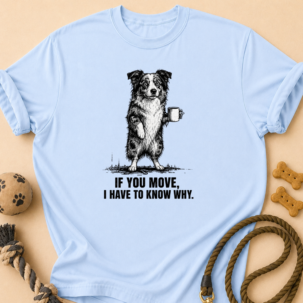 If You Move T-Shirt