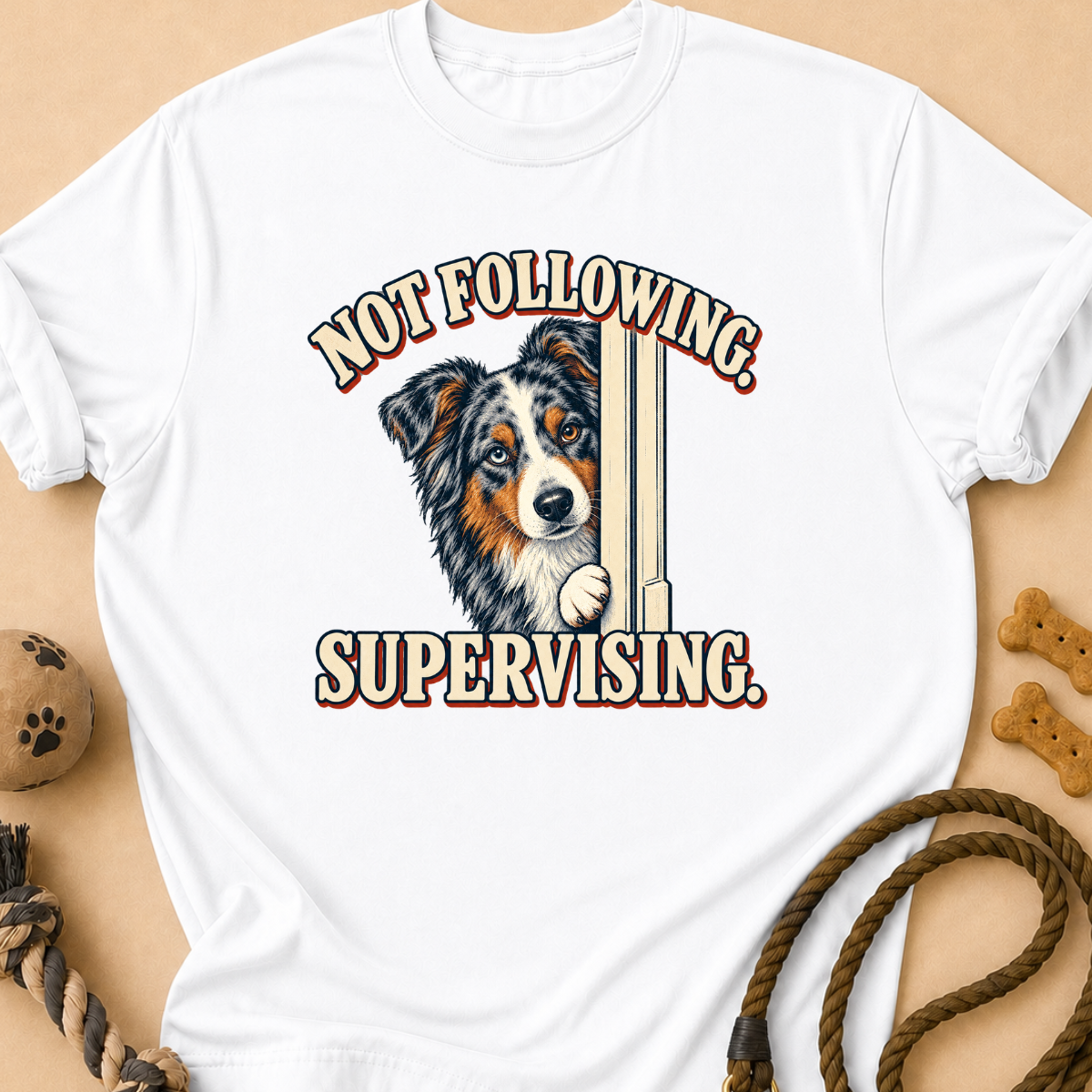 Supervising Aussie T-Shirt