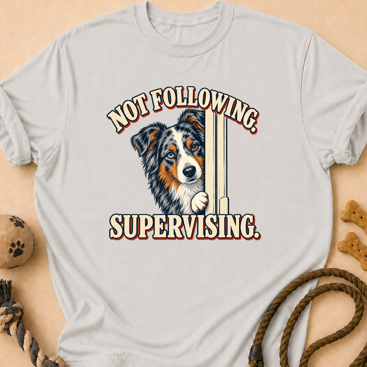 Supervising Aussie T-Shirt