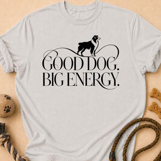 Good Dog Aussie T-Shirt