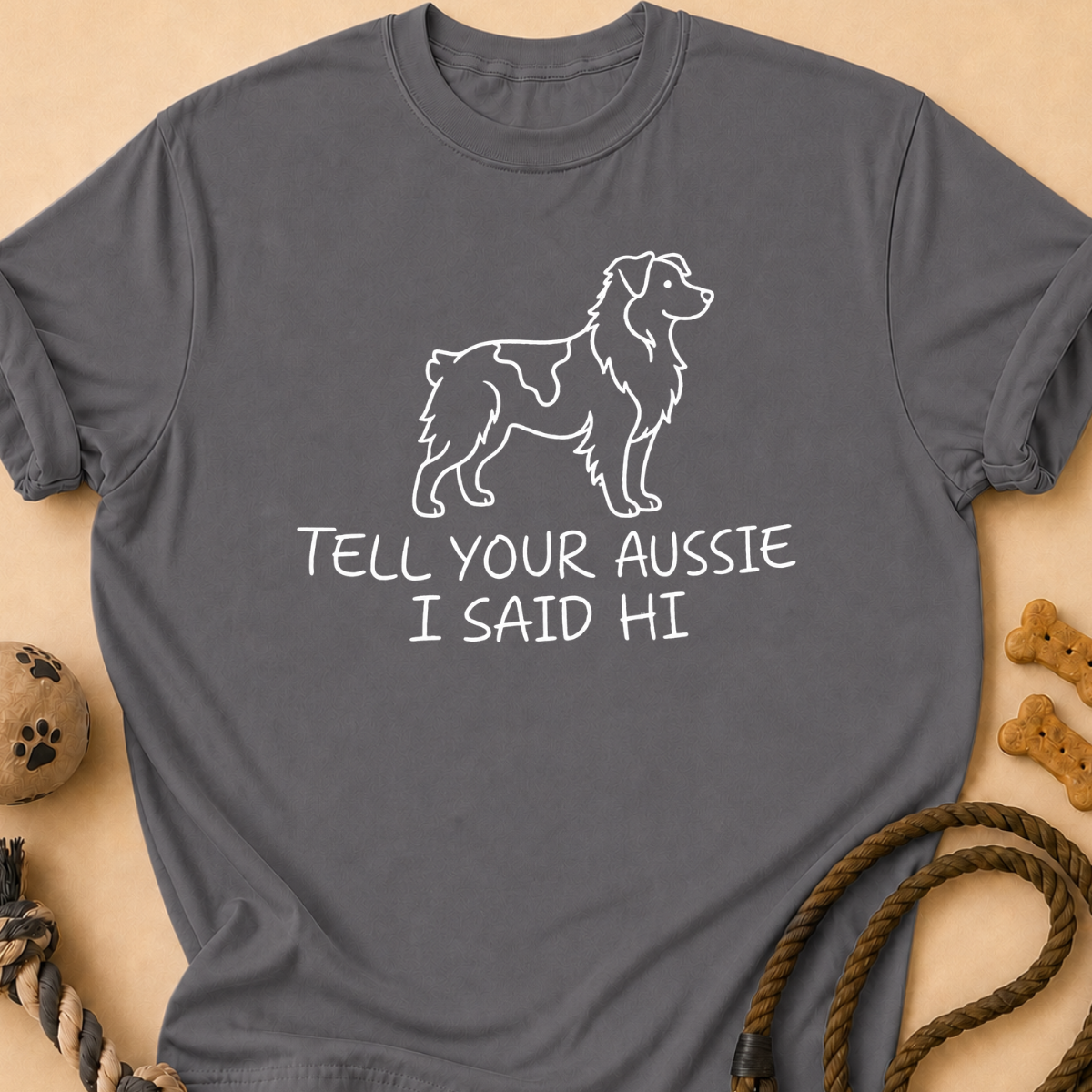 Tell Your Aussie T-Shirt