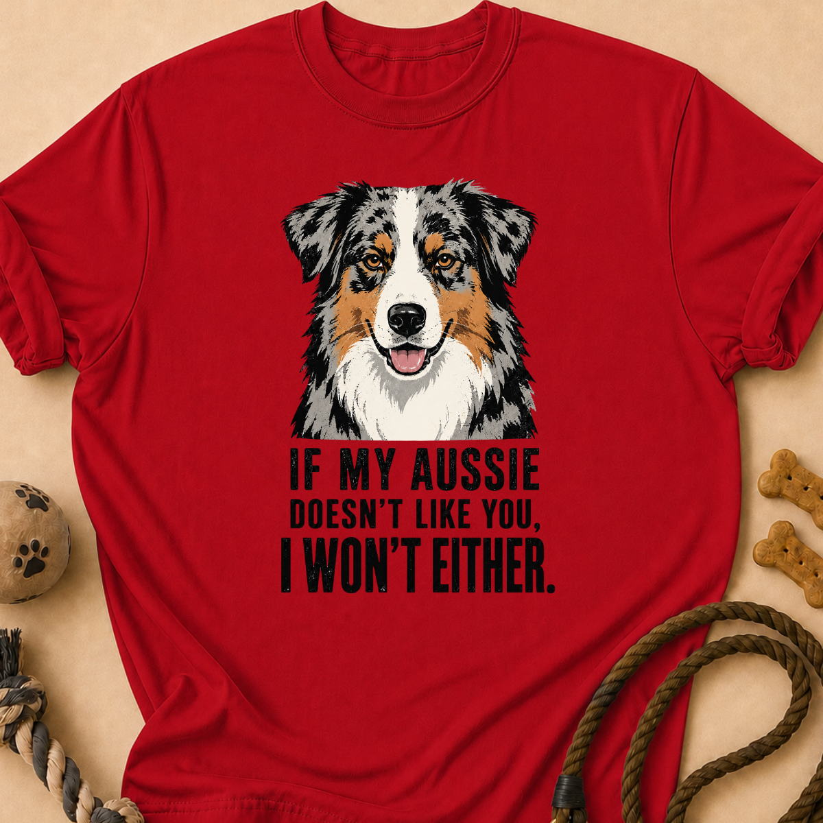 Aussie Likes You T-Shirt