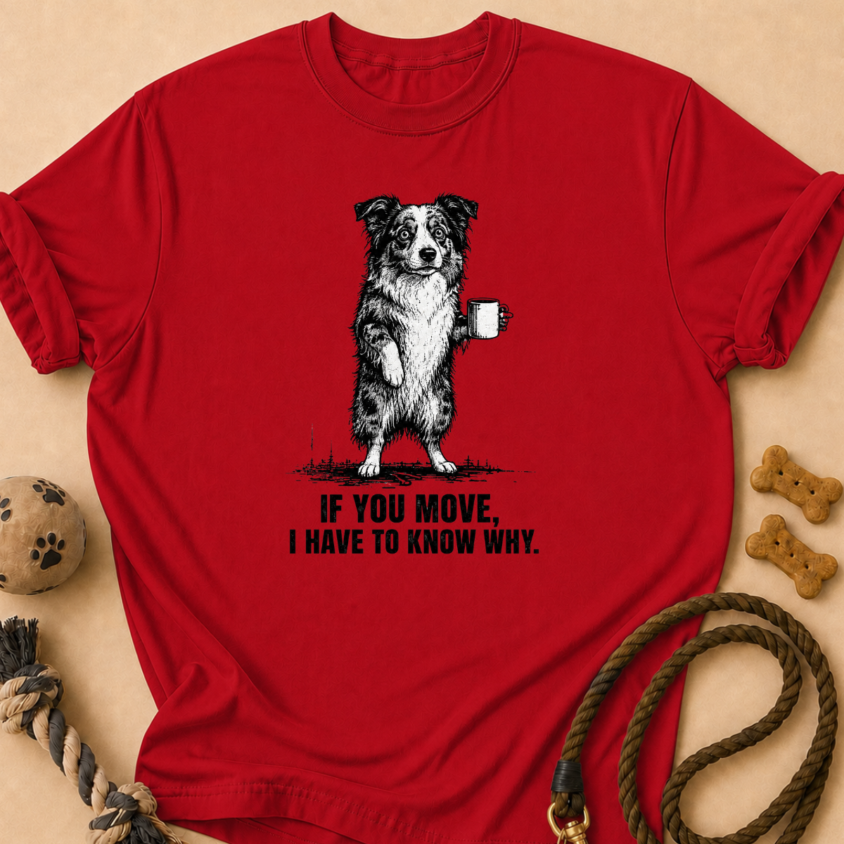 If You Move T-Shirt