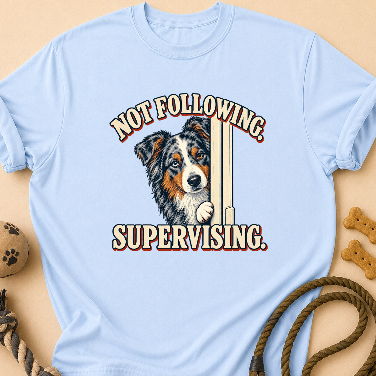 Supervising Aussie T-Shirt