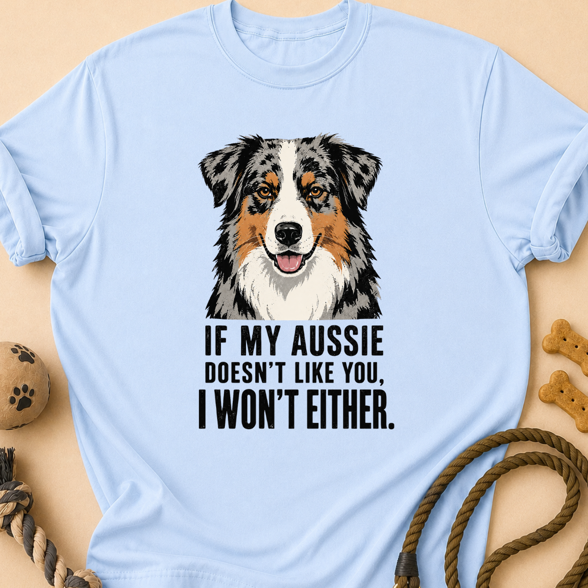 Aussie Likes You T-Shirt