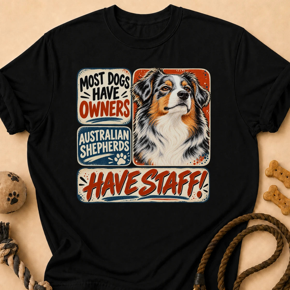 Have Staff II Aussie T-Shirt