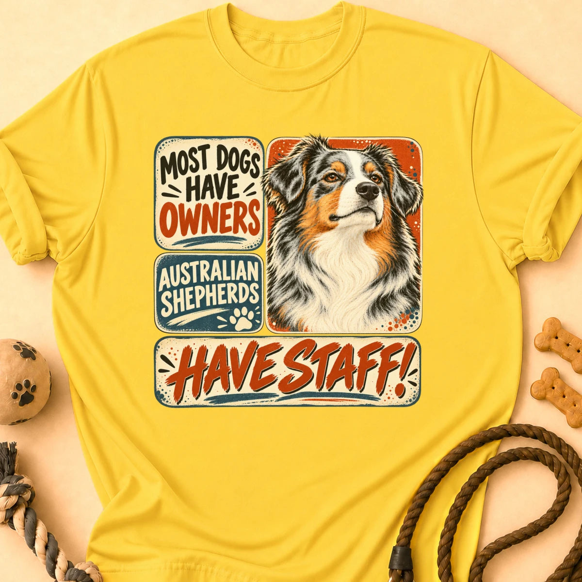 Have Staff II Aussie T-Shirt
