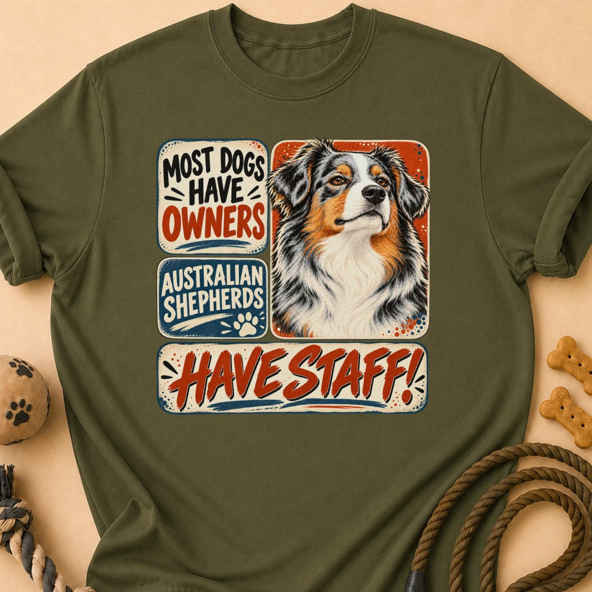 Have Staff II Aussie T-Shirt