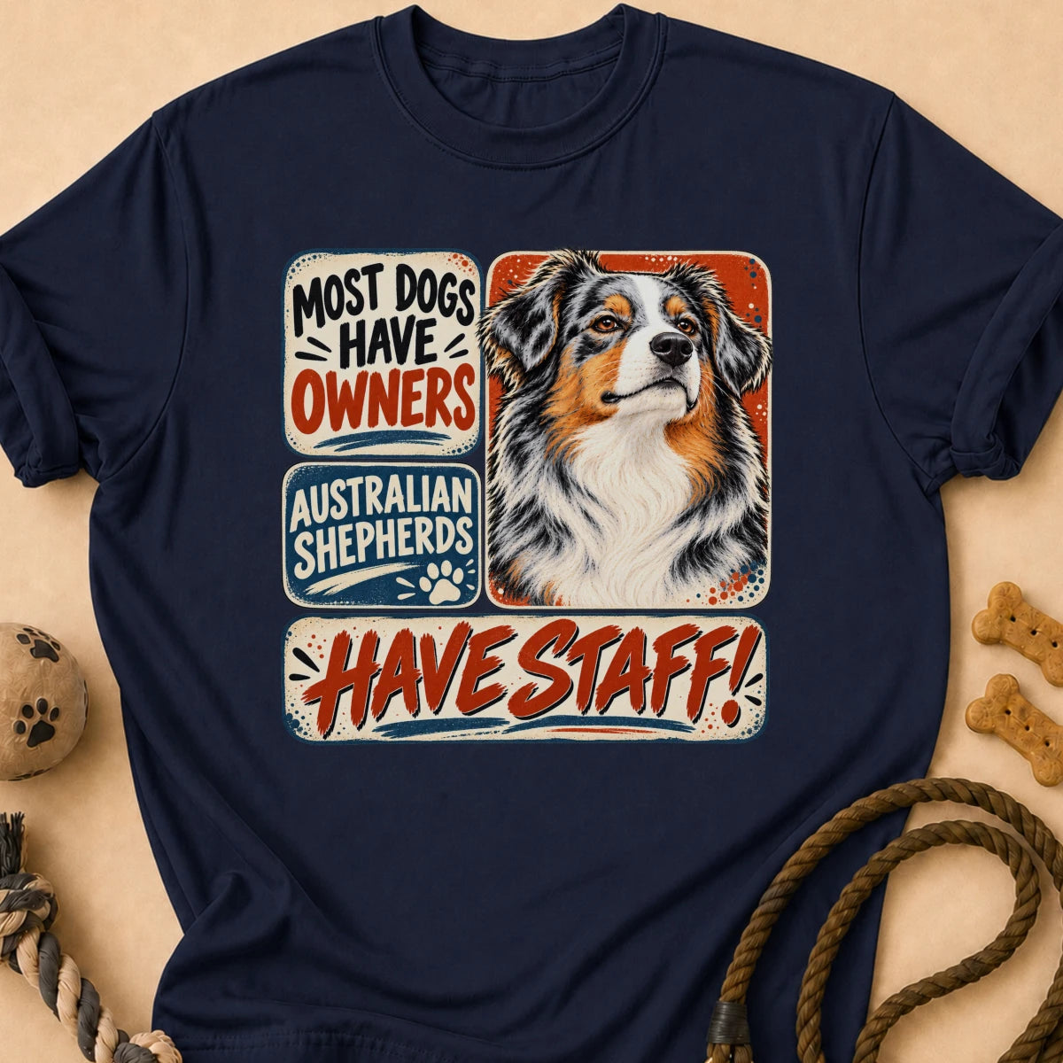 Have Staff II Aussie T-Shirt