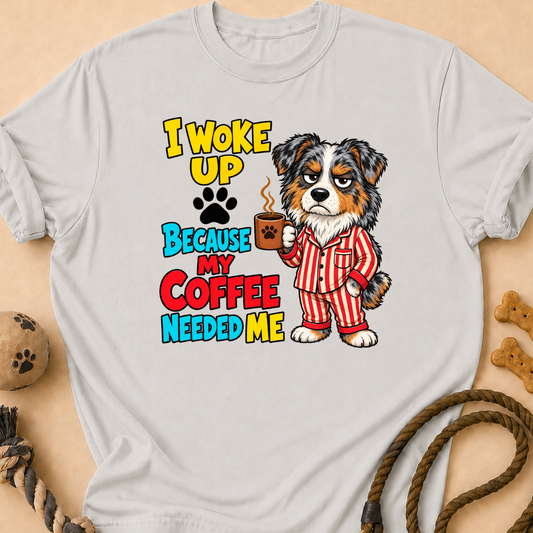 Coffee Needed Me Aussie T-Shirt