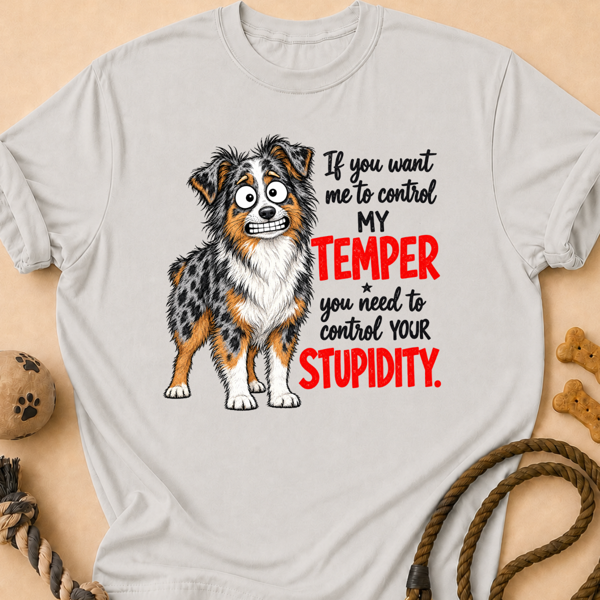Control Your Stupidity Aussie T-Shirt