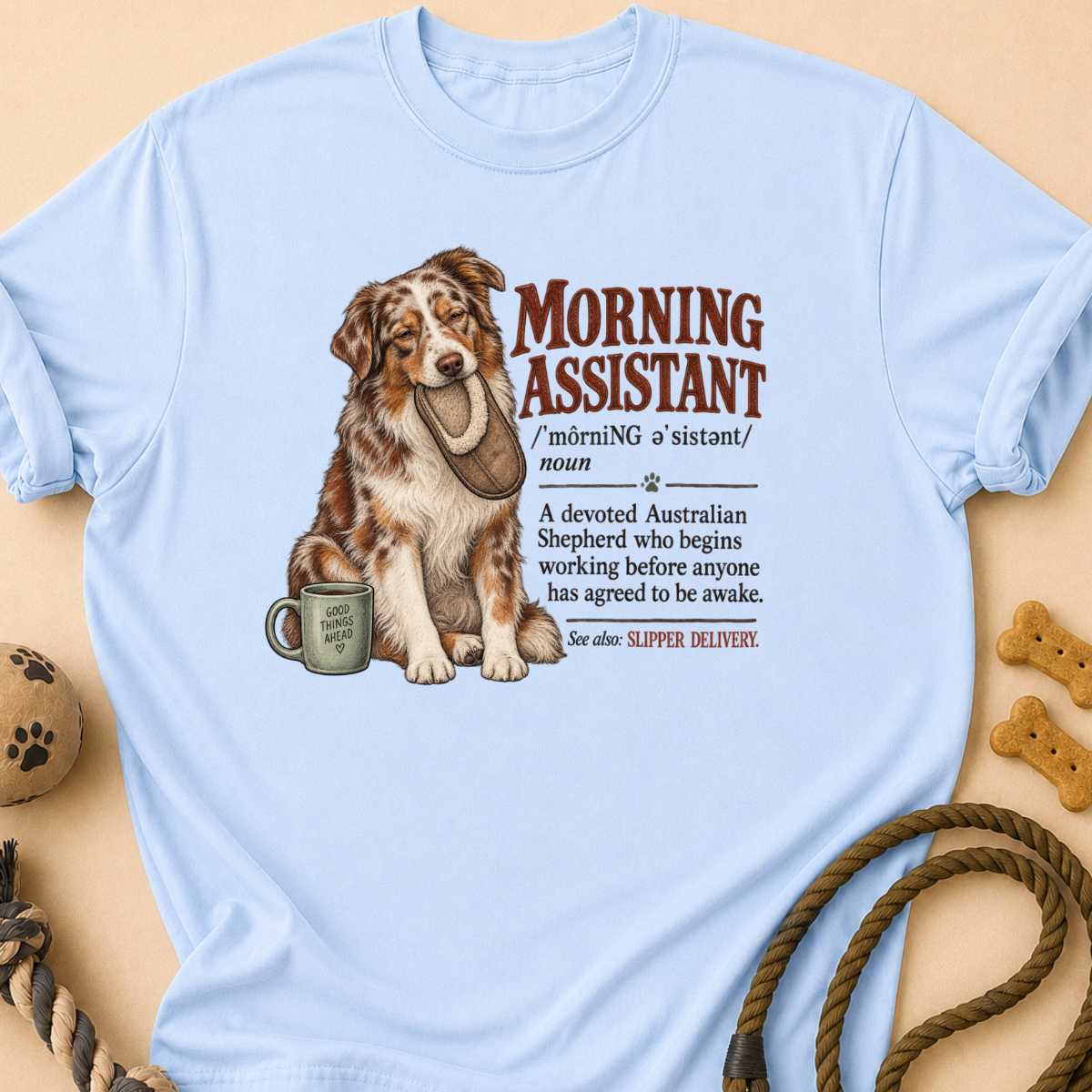 Morning Assistant Aussie T-Shirt