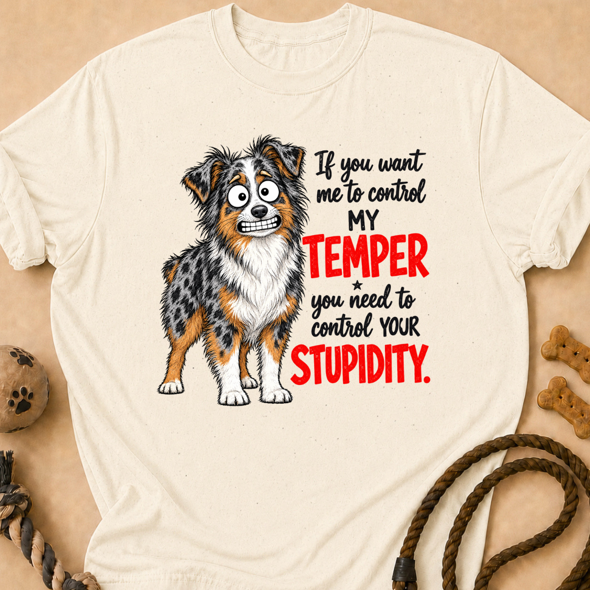Control Your Stupidity Aussie T-Shirt