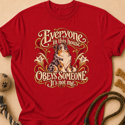 Obeys Someone Aussie T-Shirt