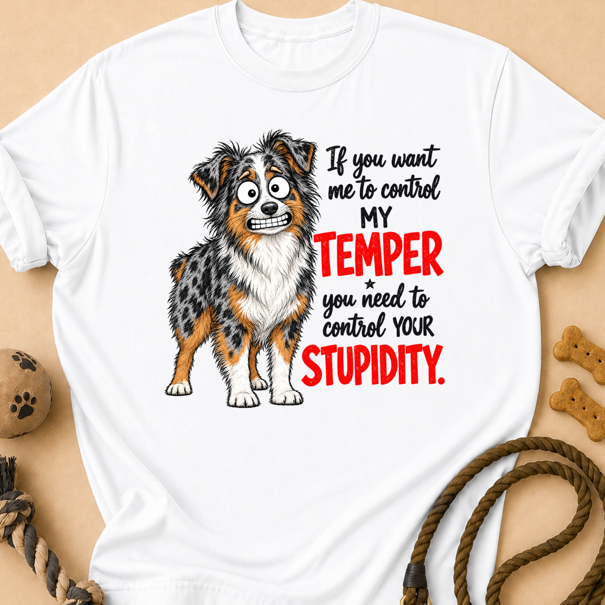 Control Your Stupidity Aussie T-Shirt